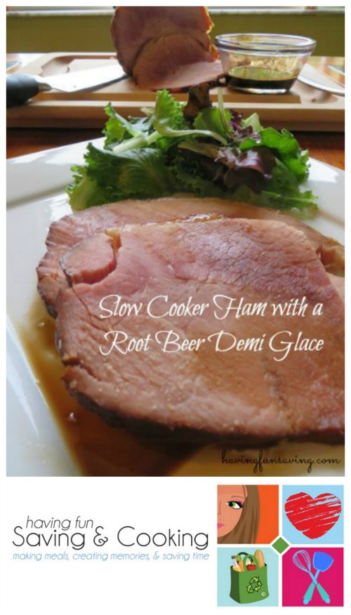 Slow Cooker Ham With Root Beer Demi Glace on Food Wine Sunshine