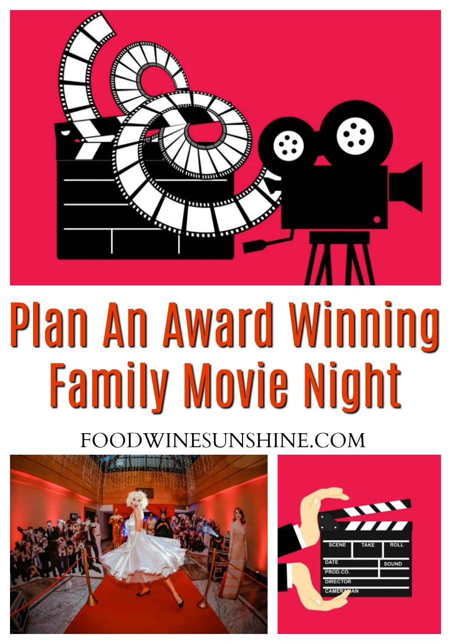 Plan An Award Winning Family Movie Night 