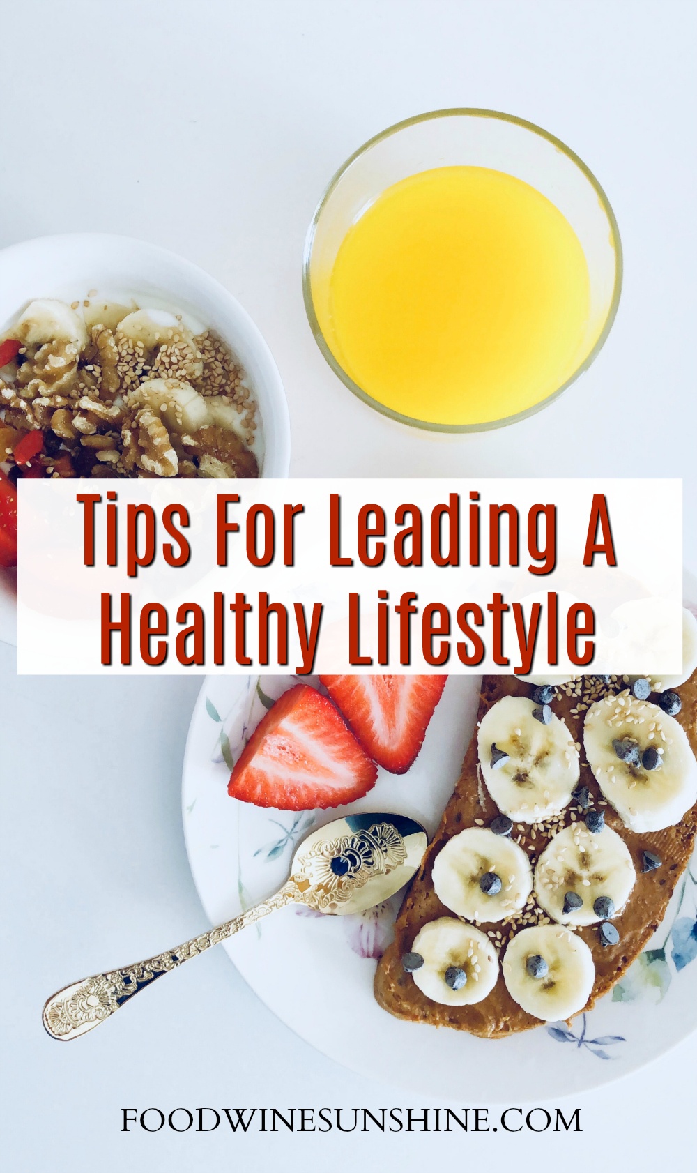 Best Tips For Leading A Healthy Lifestyle