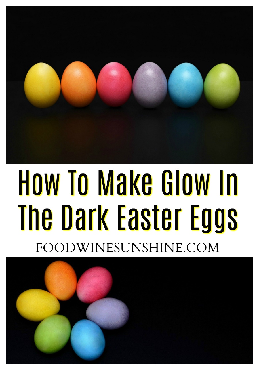 How To Make Glow In The Dark Easter Eggs