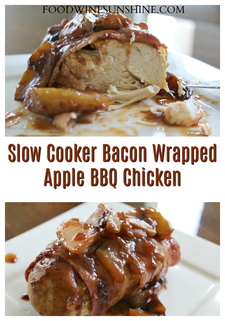 Slow Cooker Bacon Wrapped Apple BBQ Chicken | Bacon Wrapped Apple BBQ Chicken is a delicious Crock Pot Recipe. Everyone will love all the flavors and you will love that this is an easy slow cooker recipe. Read more dinner recipes, healthy recipes and easy recipes the whole family will love on foodwinesunshine.com | Food Wine Sunshine #easyrecipes #dinnerrecipes #dinnerideas #dinner #foodblog #foodblogger