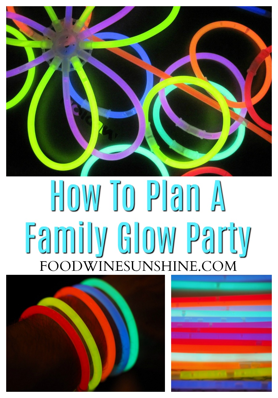 How To Plan A Family Glow Party