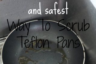 Best way to clean Teflon Pans