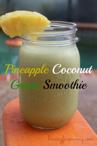 Pineapple Coconut Green Smoothie Recipe