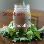 Strawberry Banana Carrot Greens Smoothie Recipe