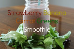 Strawberry Banana Carrot Greens Smoothie Recipe