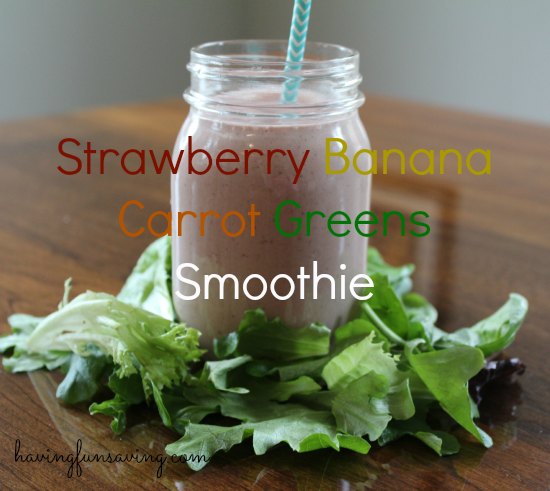 Strawberry Banana Carrot Greens Smoothie Recipe