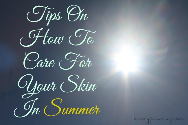 How to Care for Skin in Summer