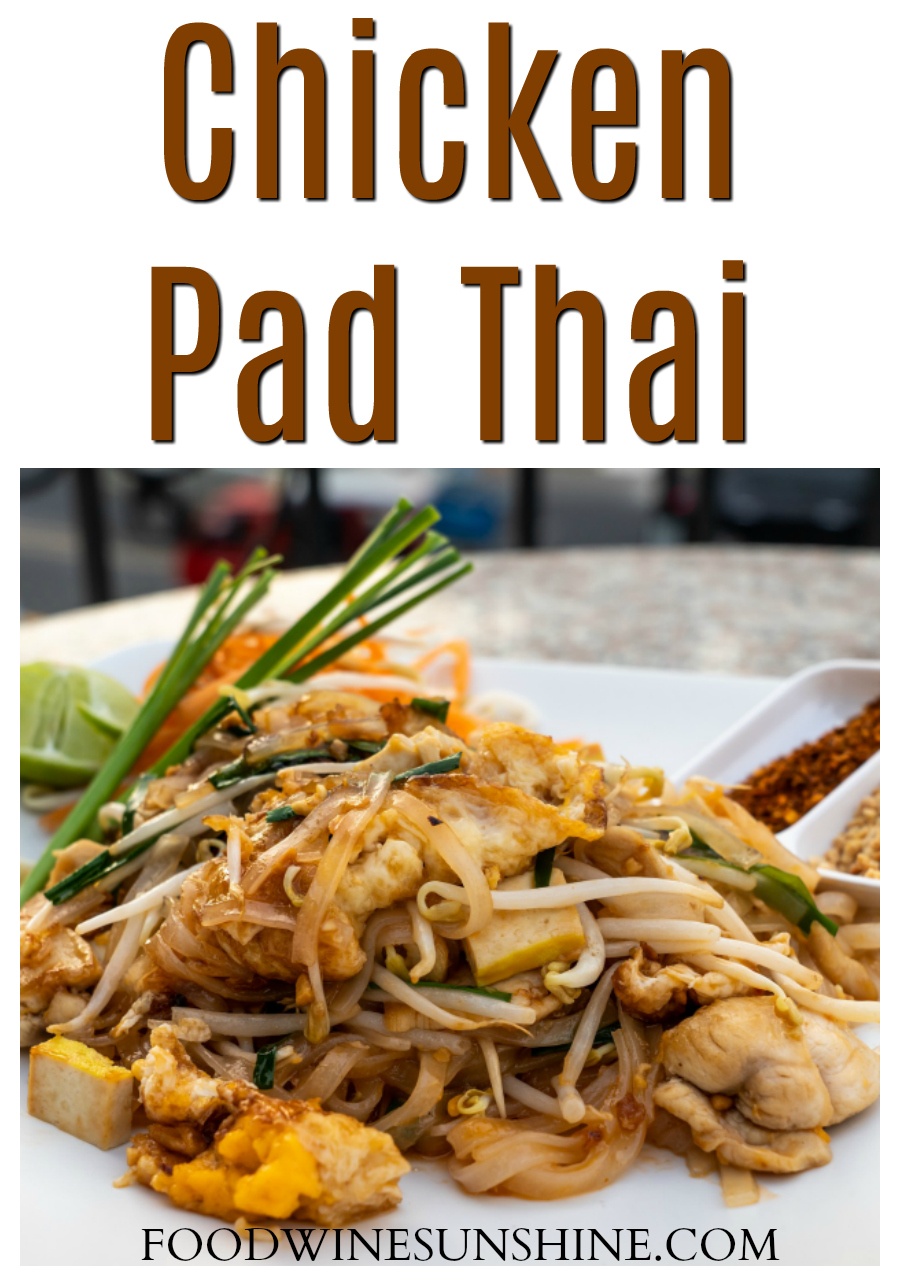 Best Homemade Chicken Pad Thai