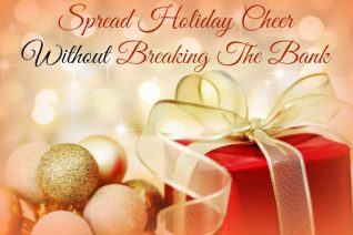 Spread Holiday Cheer Without Breaking The Bank