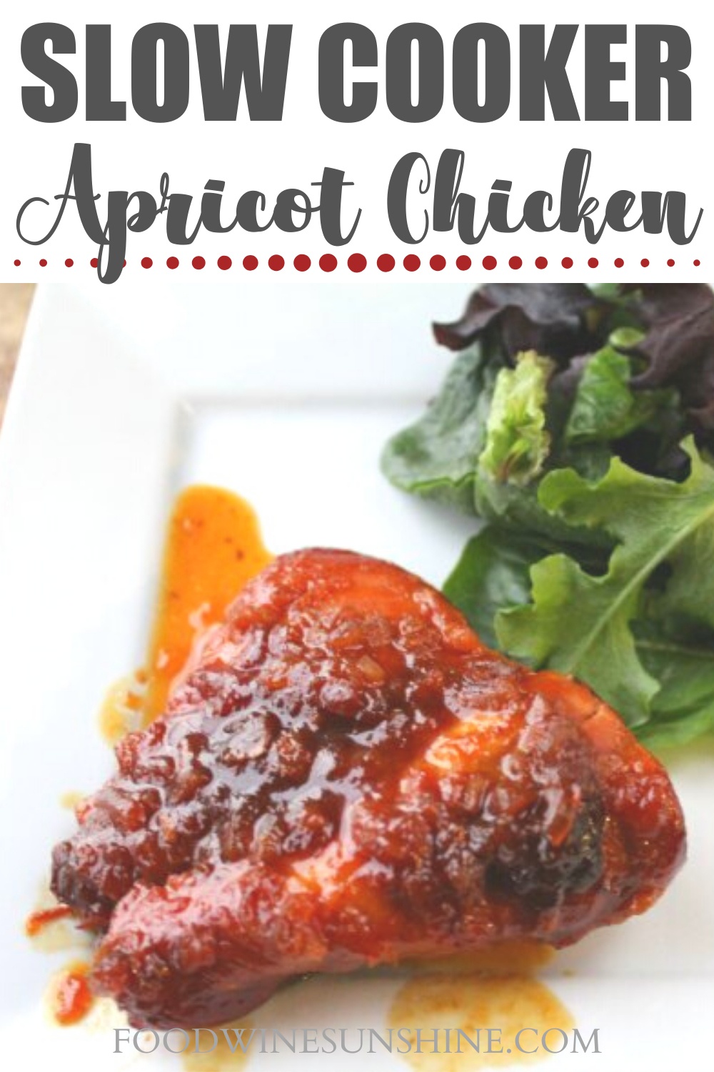 Best Slow Cooker Apricot Chicken