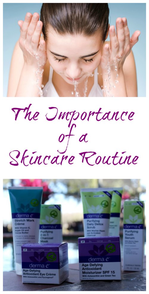 Importance of a Skincare Routine + derma e Affordable Natural Skincare on Food Wine Sunshine