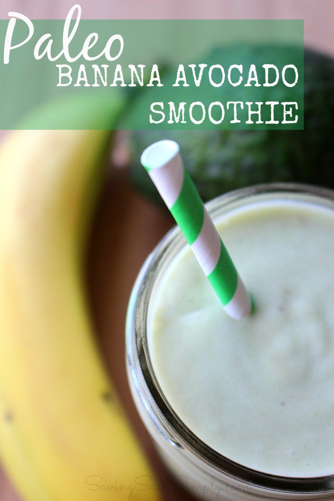 Paleo Banana Avocado Smoothie