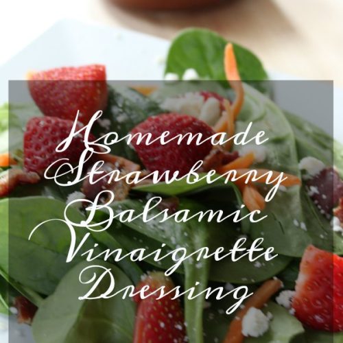 Homemade Strawberry Balsamic Vinaigrette Dressing on Food Wine Sunshine