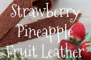 Strawberry Pineapple Fruit Leather - Complete With Hidden Veggies on Food Wine Sunshine