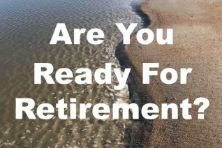 Are You Ready For Retirement? on Food Wine Sunshine