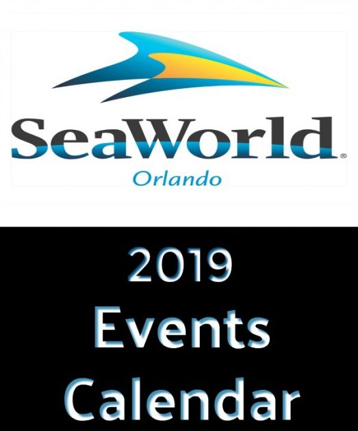 2019 SeaWorld Calendar Of Events SeaWorld Orlando