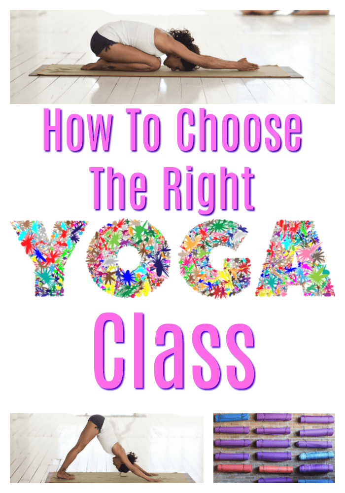 Choosing The Right Yoga Class