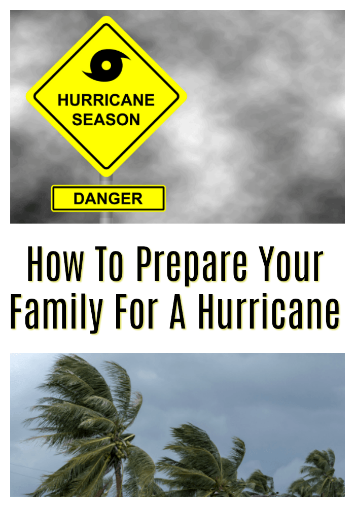 How to prepare your family for a hurricane