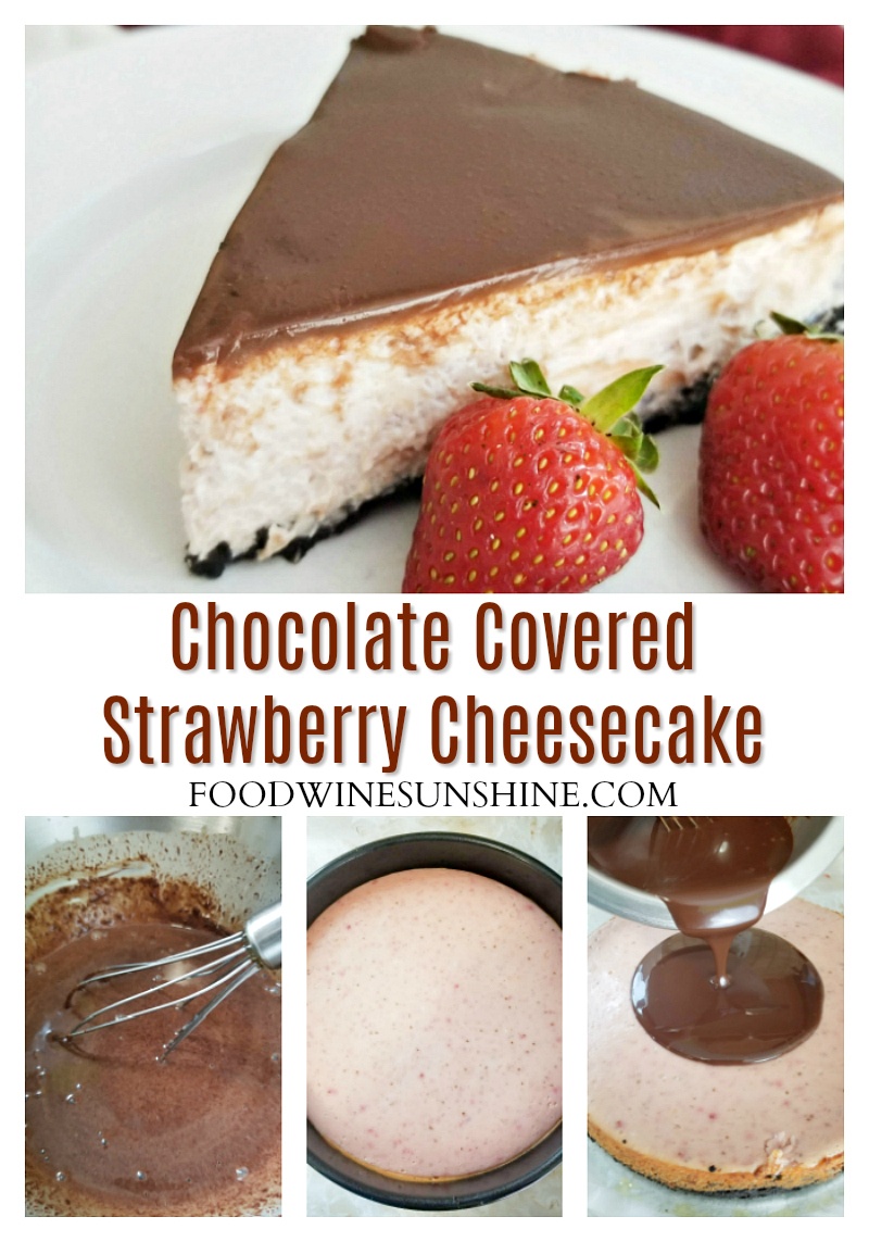 Chocolate Covered Strawberry Cheesecake with Oreo Crust 