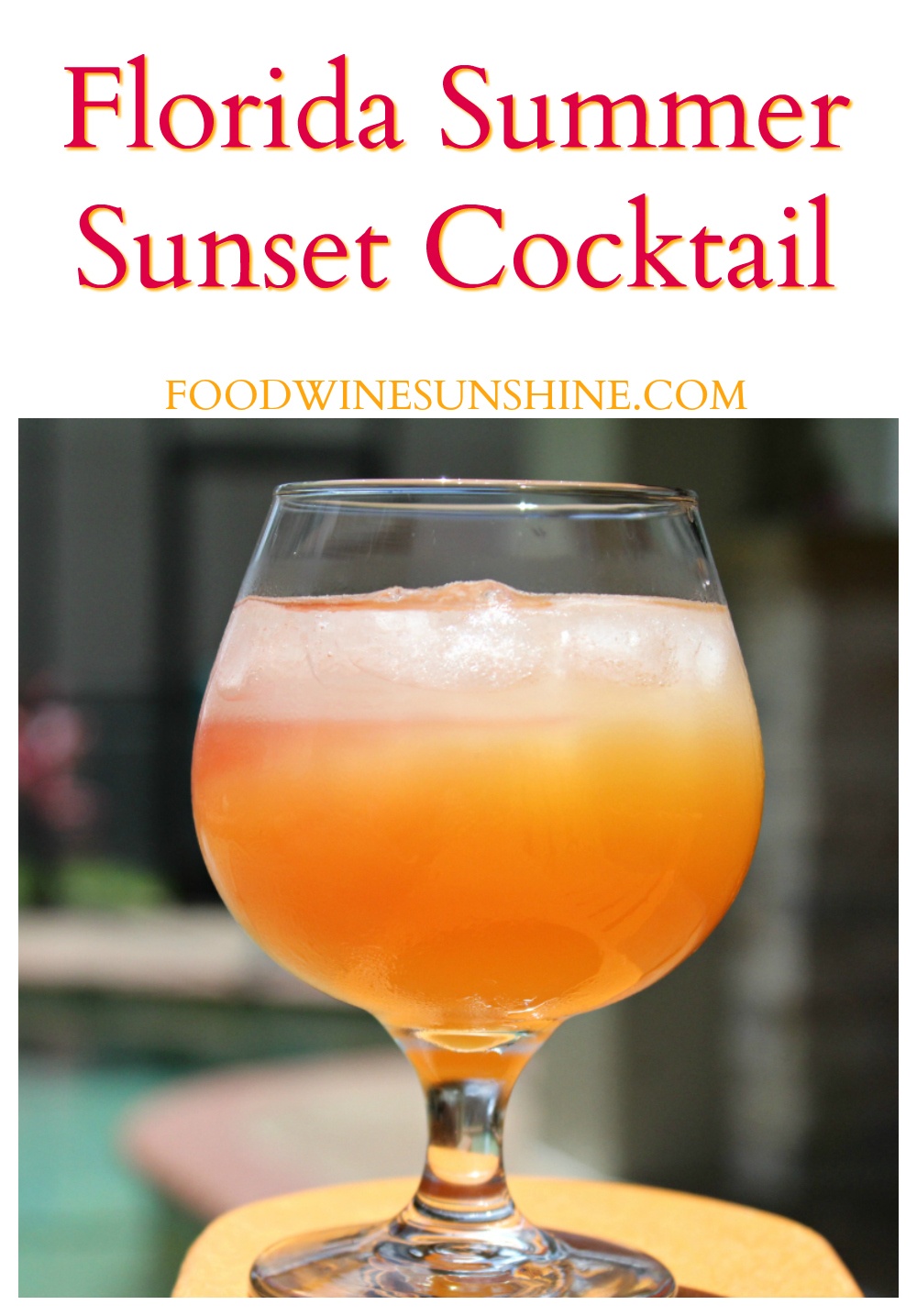 Easy Florida Sunset Cocktail