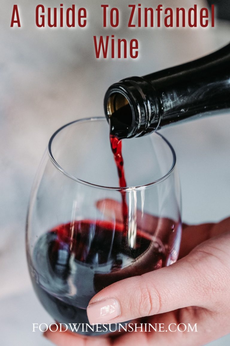 A Guide To Zinfandel Wine Learn About Zinfandel Wines