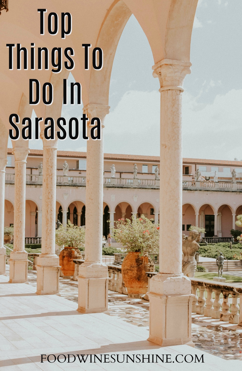 Best Things To Do In Sarasota Florida