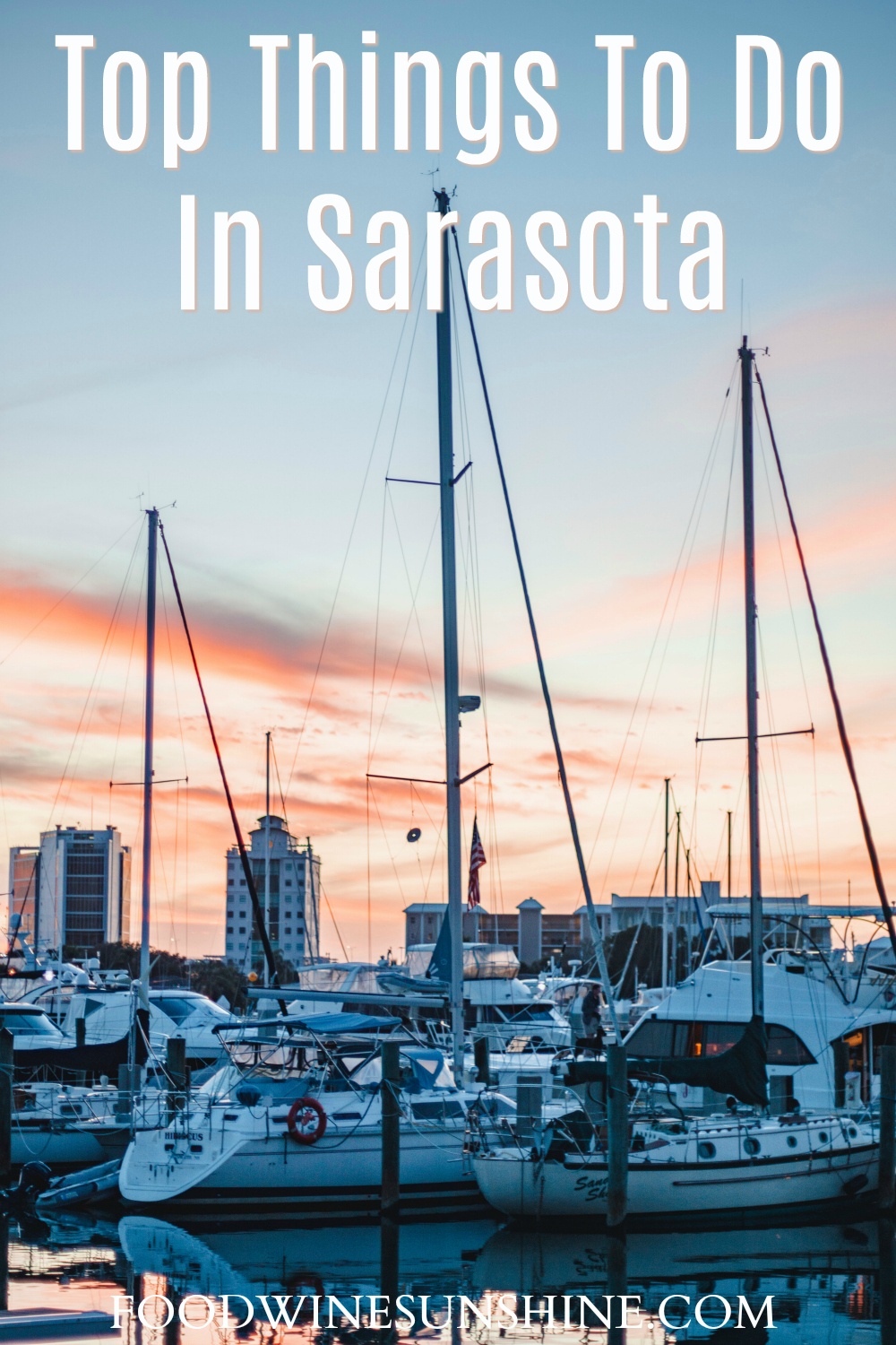 Top Things To Do In Sarasota Florida