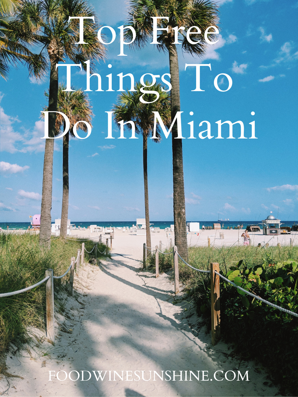 Top Free Things To Do In Miami 