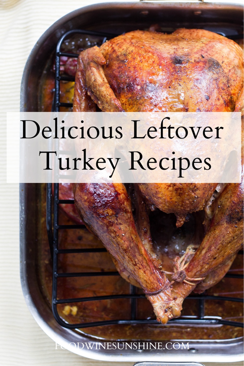 Delicious Leftover Turkey Recipes