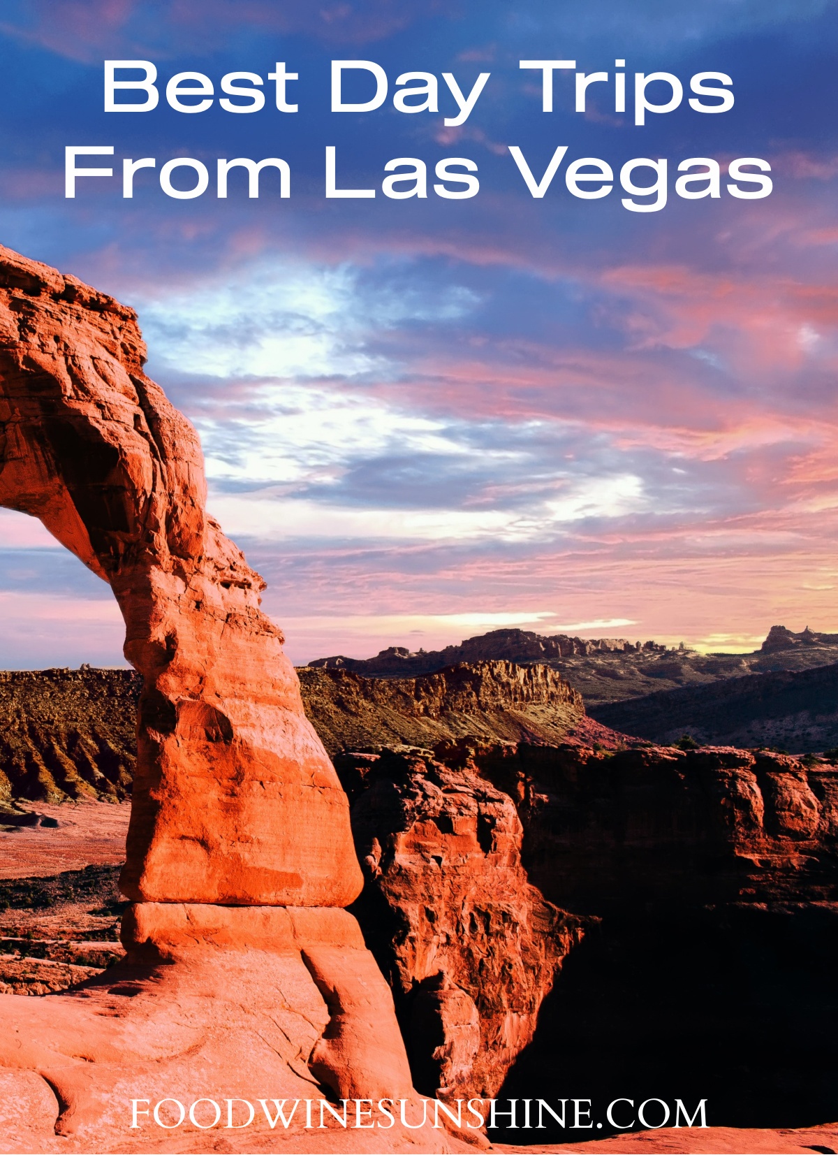 Best Day Trips From Las Vegas