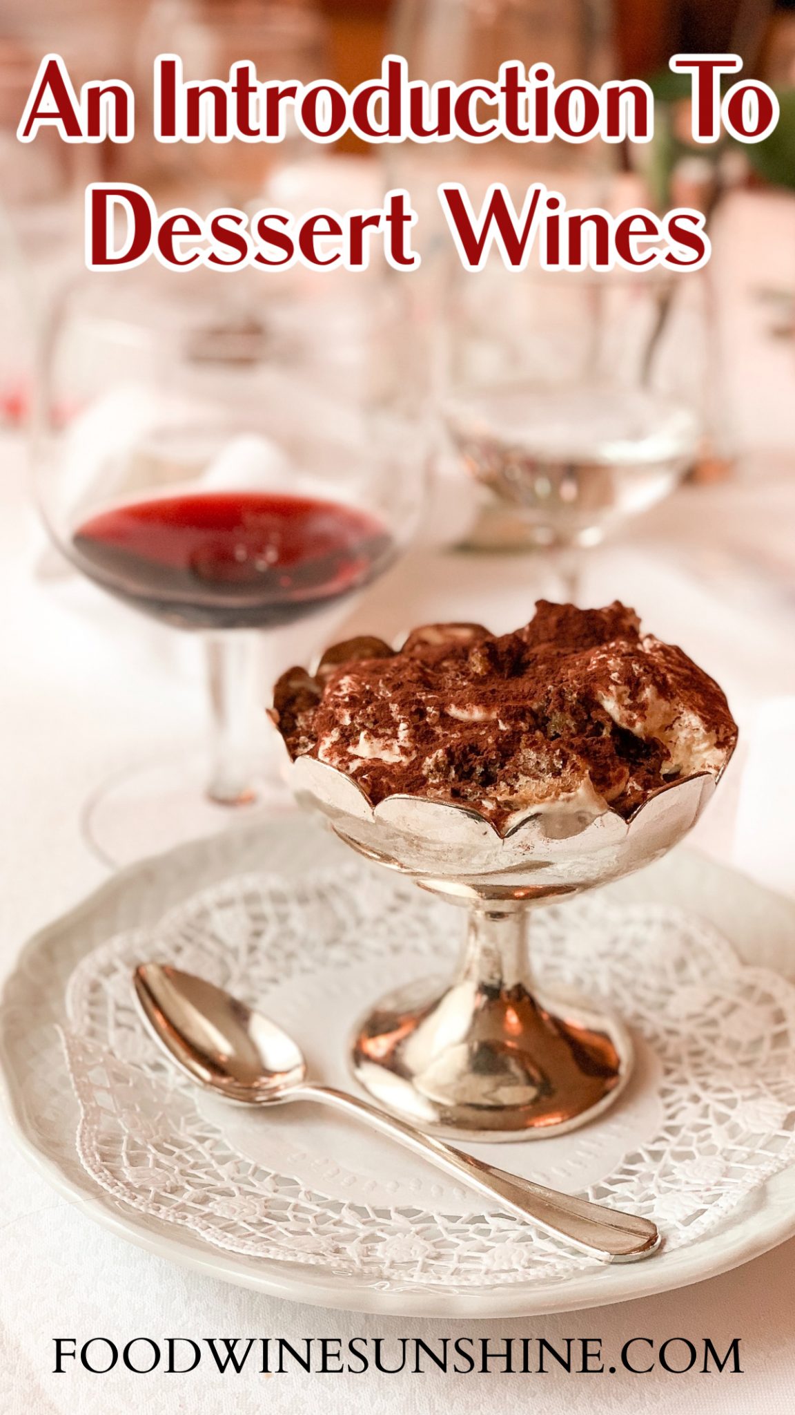 An Introduction To Dessert Wines + Suggested Dessert Pairings