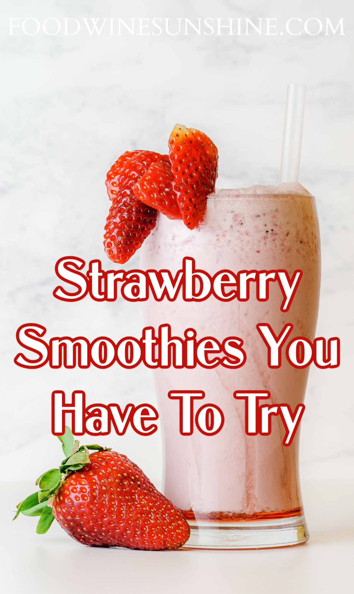 The Best Strawberry Smoothies
