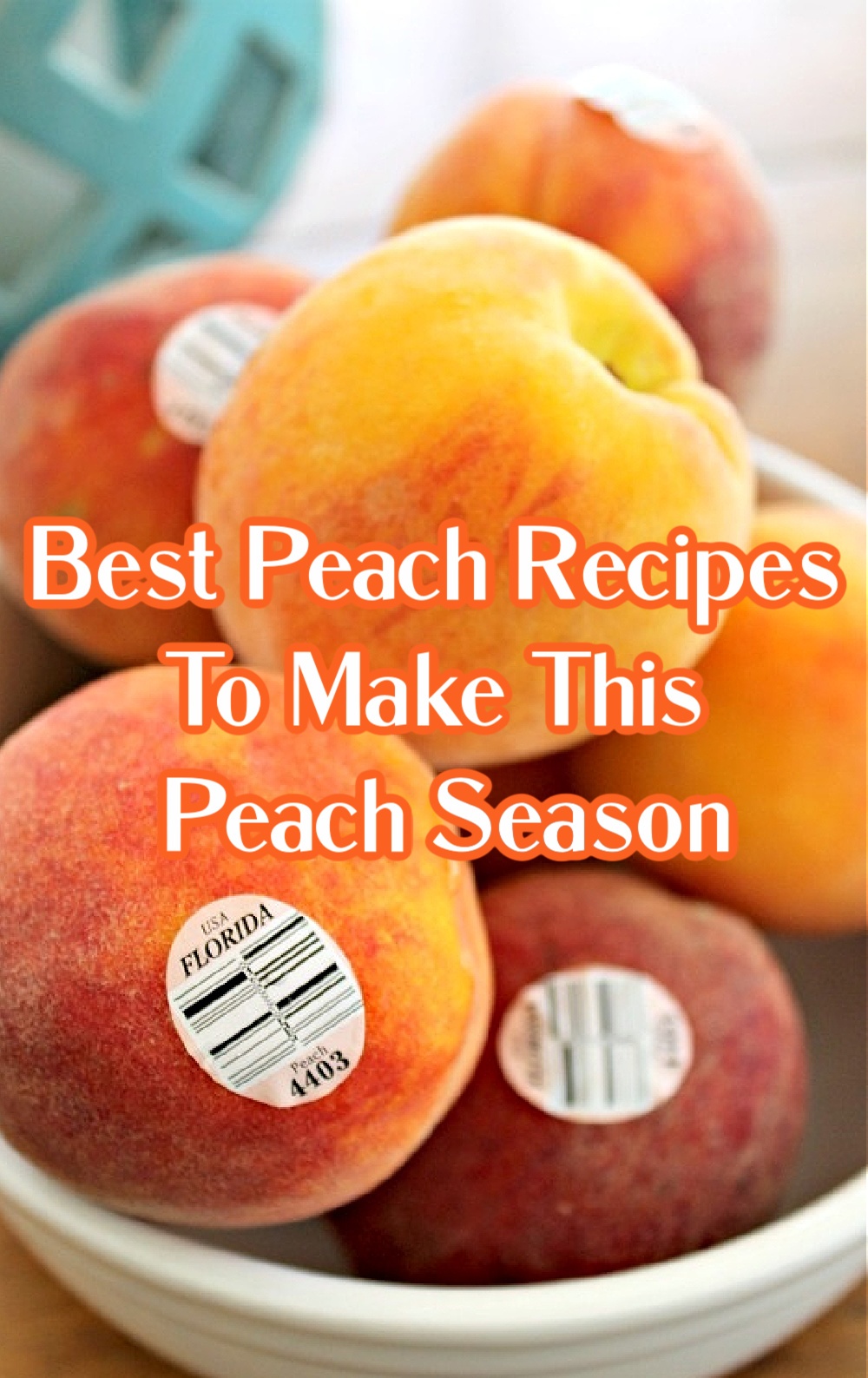 Best Florida Peach Recipes To Make This Florida Peach Season