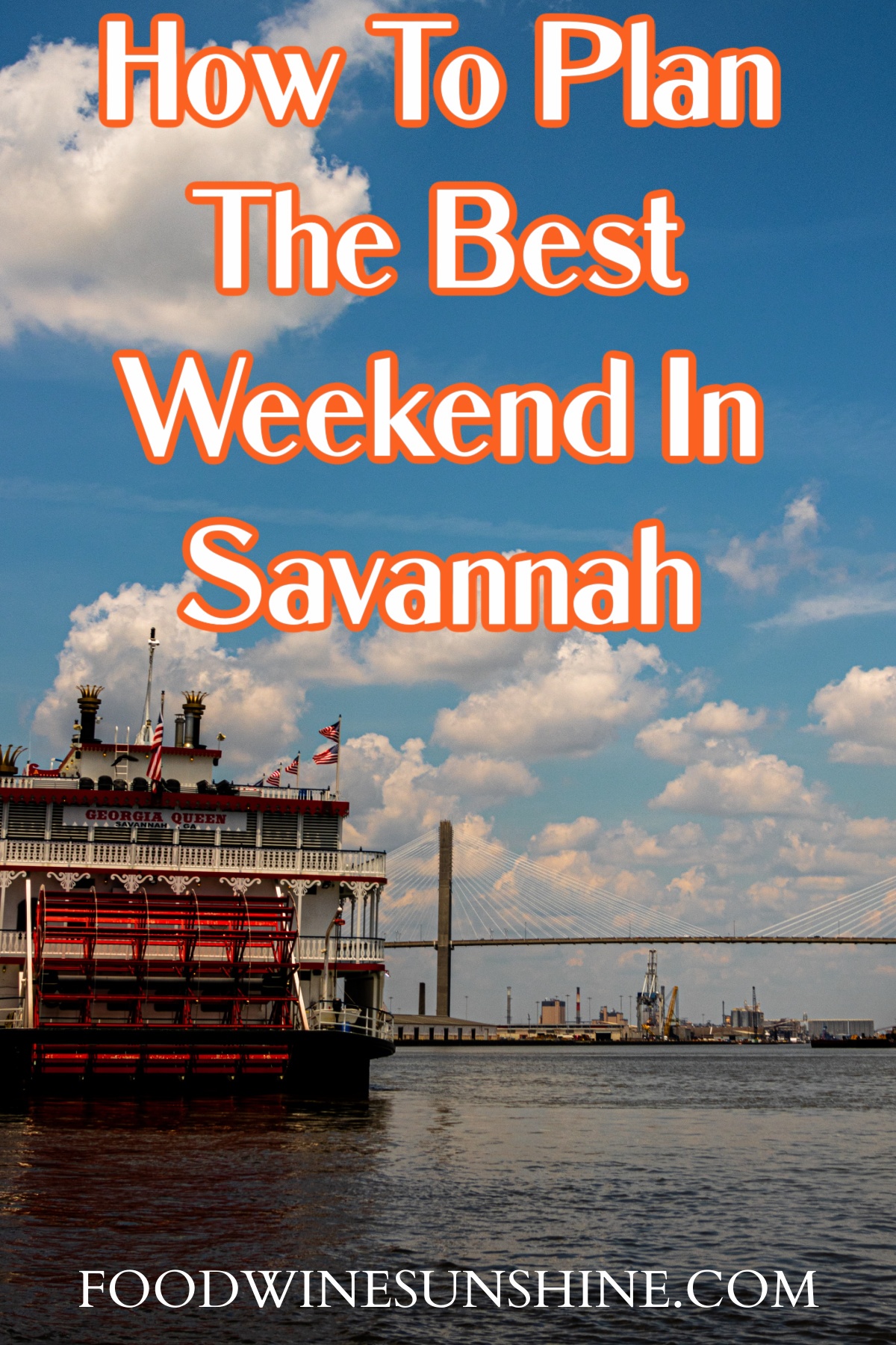 How To Plan The Best Weekend In Savannah