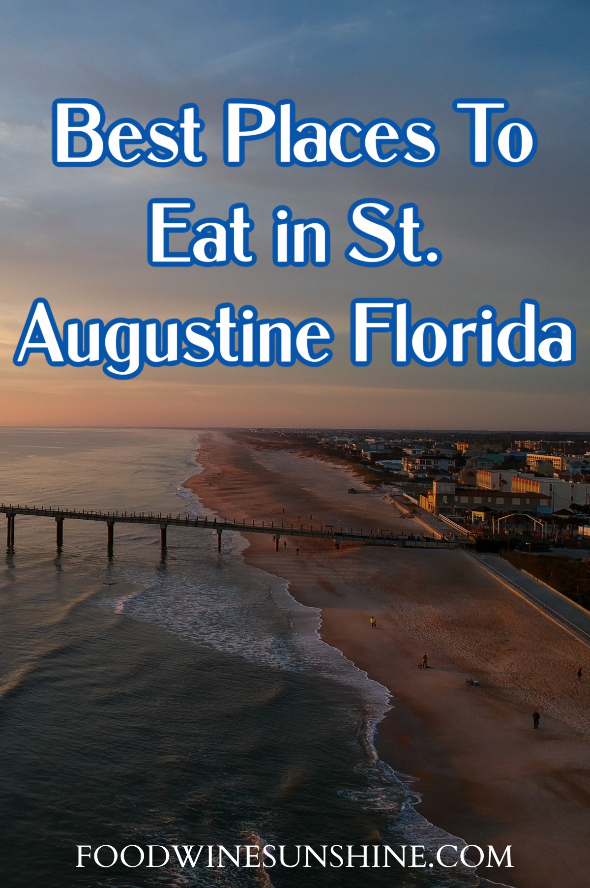 Must Try Restaurants in St. Augustine 