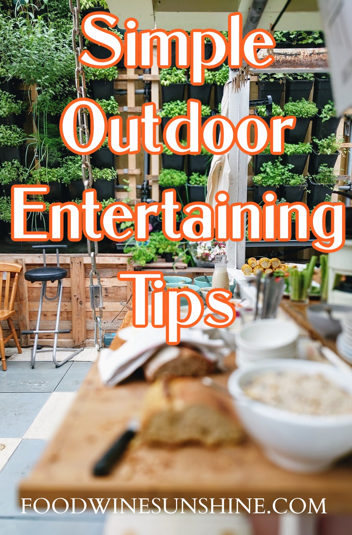 Simple Outdoor Entertaining Tips For Summer