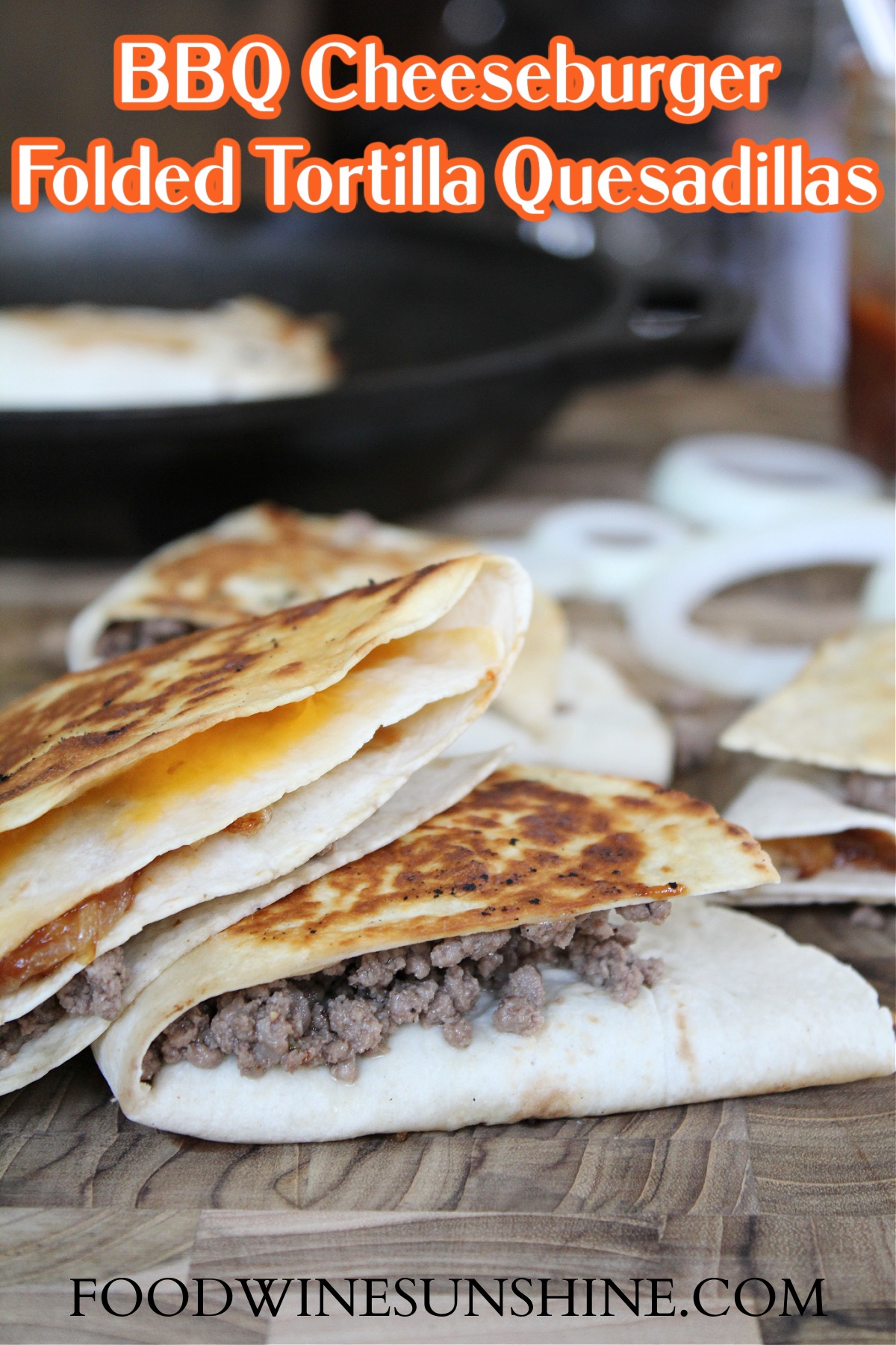 BBQ Cheeseburger Folded Tortilla Quesadillas