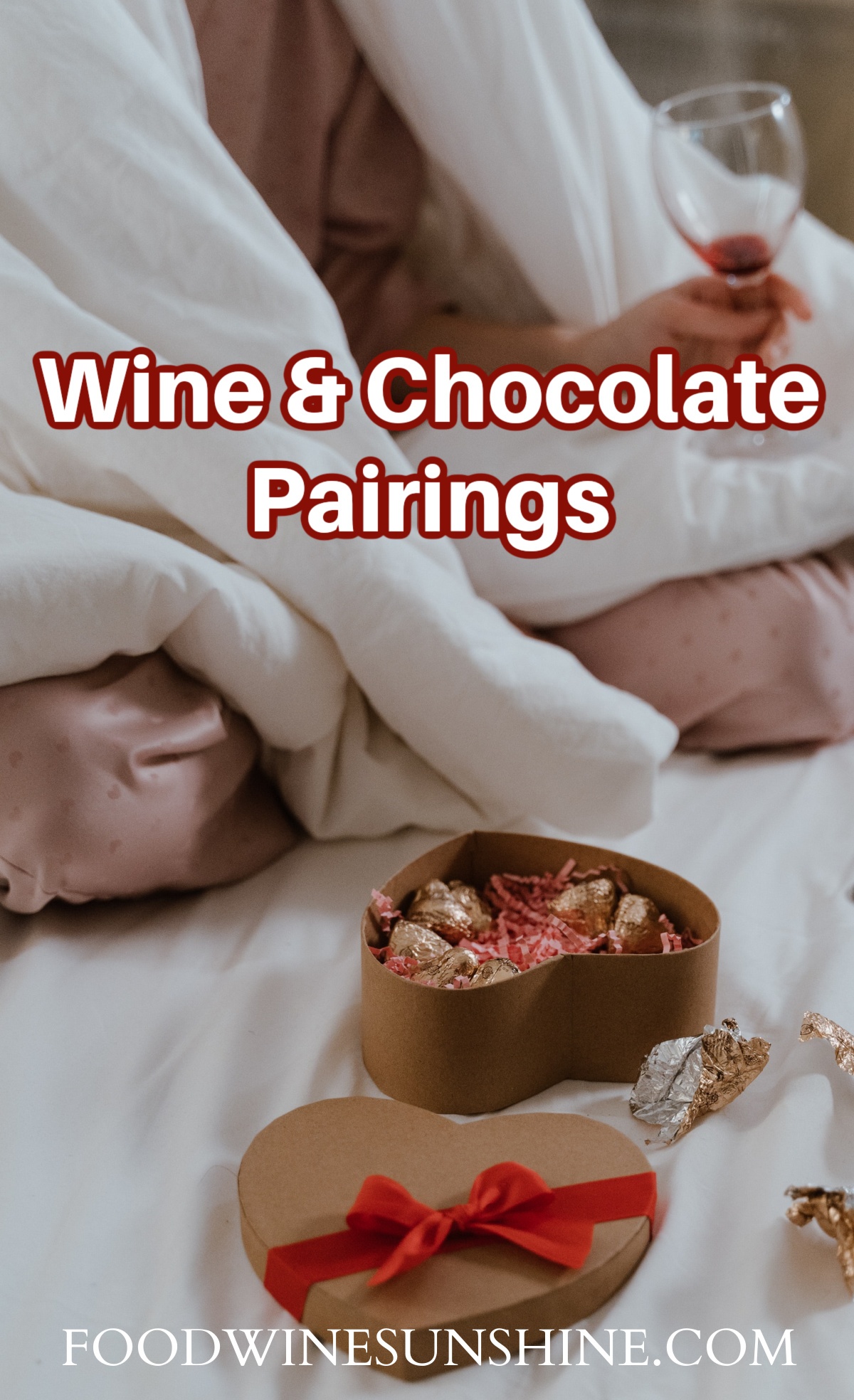 Wine and Chocolate Pairings