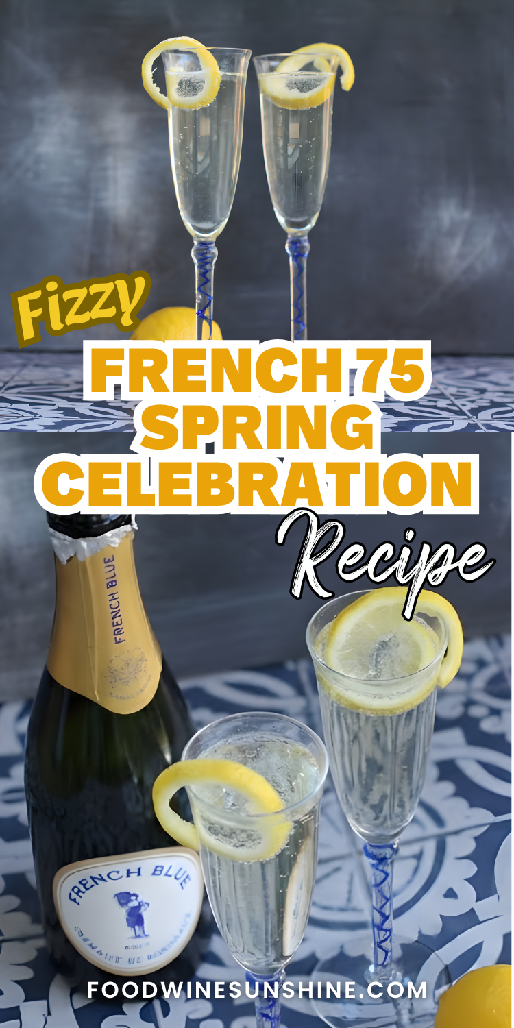 How To Make a French 75 Cocktail